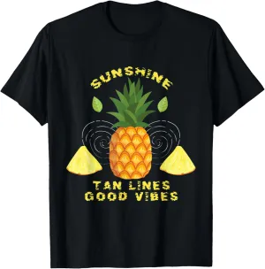 Funny Summer Sunshine Tan Lines Pineapple Vacation Beach T-Shirt